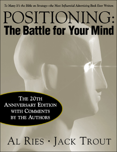 Book Positioning: The Battle for Your Mind, 20th Anniversary Edition free