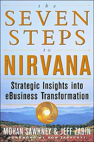 Book The Seven Steps to Nirvana: Strategic Insights into eBusiness Transformation free