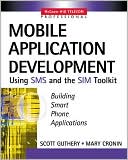 Book Mobile Application Development with SMS and the SIM Toolkit free