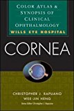 Book Cornea: Color Atlas and Synopsis of Clinical Ophthalmology (Wills Eye Series) free