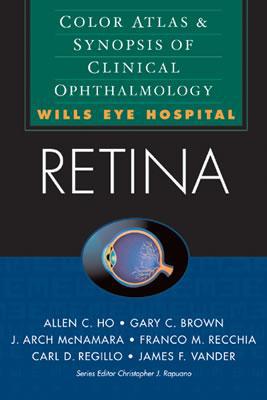 Book Retina: Color Atlas & Synopsis of Clinical Ophthalmology (Wills Eye Hospital Series) (Color Atlas and Synopis of Clinical Ophthalmology) free