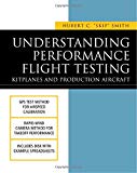 Book Understanding Performance Flight Testing: Kitplanes and Production Aircraft free