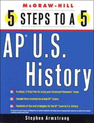 Book 5 Steps to a 5 on the Advanced Placement Examinations: U.S. History (5 Steps to a 5 on the Advanced Placement Examinations Series) free
