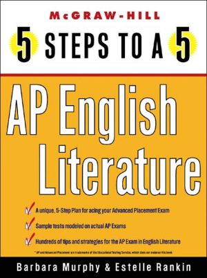 Book 5 Steps to a 5 on the Advanced Placement Examinations: English Literature free