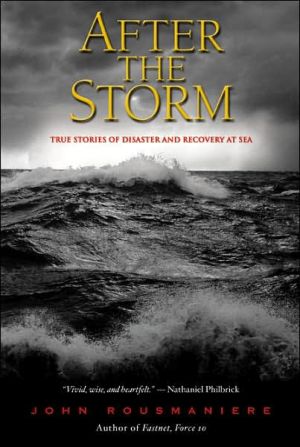 Book After the Storm : True Stories of Disaster and Recovery at Sea free