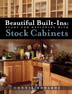 Book Beautiful Built-ins: Plans for Designing with Stock Cabinets free