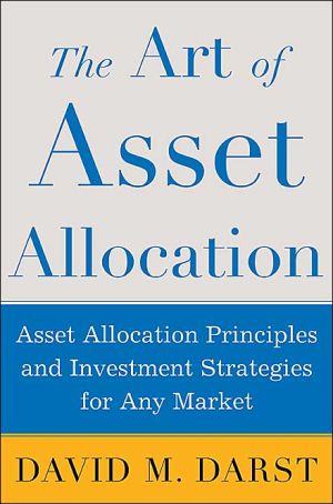 Book The Art of Asset Allocation : Asset Allocation Principles and Investment Strategies for any Market free