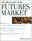 Book Fundamentals of the Futures Market (Fundamentals of Investing) free