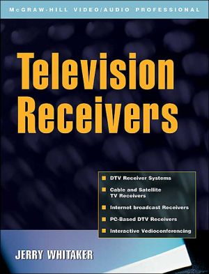Book Television Receivers: Digital Video for DTV, Cable, and Satellite free