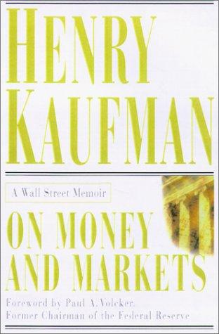 Book On Money and Markets: A Wall Street Memoir free