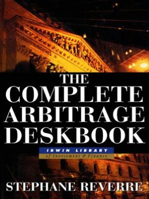 Book The Complete Arbitrage Deskbook (McGraw-Hill Library of Investment and Finance) free