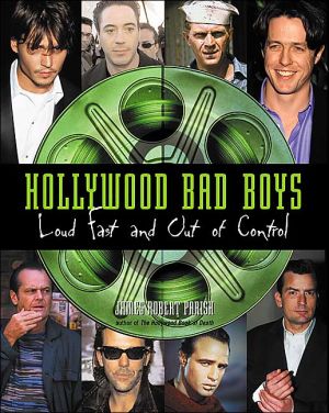 Book Hollywood Bad Boys : Loud, Fast, and Out of Control free