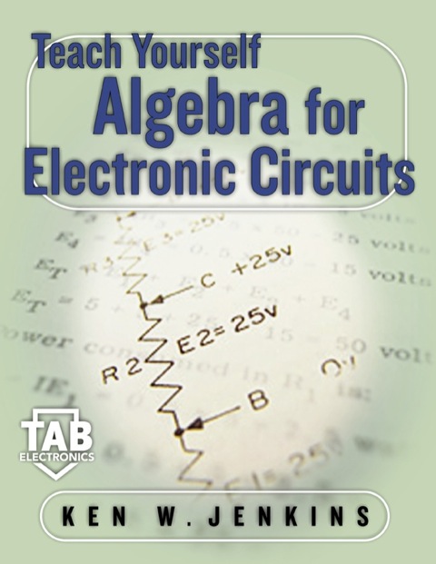 Book Teach Yourself Algebra for Electronic Circuits free