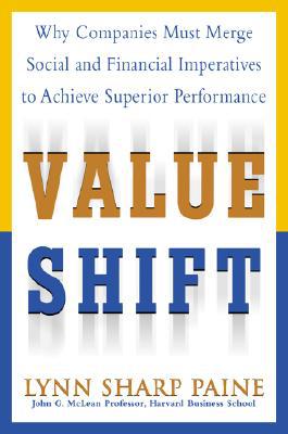 Book Value Shift: Why Companies Must Merge Social and Financial Imperatives to Achieve Superior Performance free