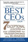 Book What the Best CEOs Know : 7 Exceptional Leaders and Their Lessons for Transforming any Business free