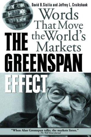 Book The Greenspan Effect: Words That Move The World's Markets free