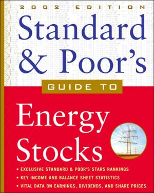 Book Standard & Poor's Guide to Energy Stocks free
