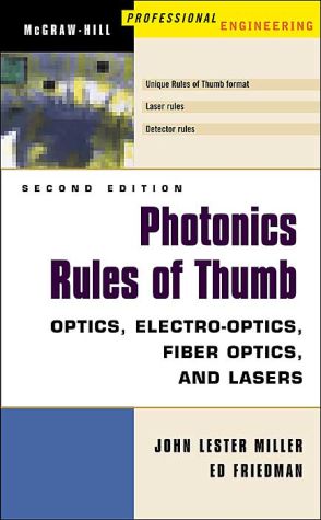 Book Photonics Rules of Thumb: Optics, Electro-Optics, Fiber Optics and Lasers free