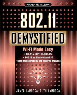 Book 802.11 Demystified: Wi-Fi Made Easy (Telecommunications) free