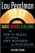 Book Bands, Brands and Billions: My Top Ten Rules for Success in Any Business free