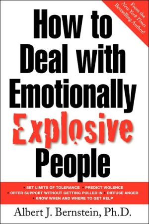 Book How to Deal with Emotionally Explosive People (CLS.EDUCATION) free