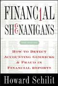 Book Financial Shenanigans: How to Detect Accounting Gimmicks & Fraud in Financial Reports, Second Edition free