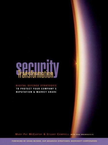 Book Security Transformation: Digital Defense Strategies to Protect your Company's Reputation and Market Share free