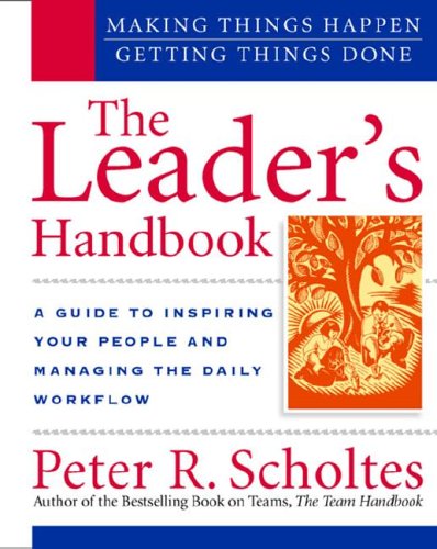 Book The Leader's Handbook: Making Things Happen Getting Things Done free