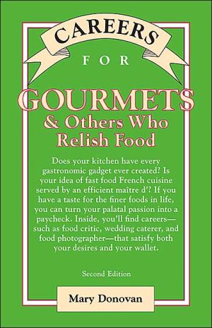 Book Careers for Gourmets & Others Who Relish Food, Second Edition free