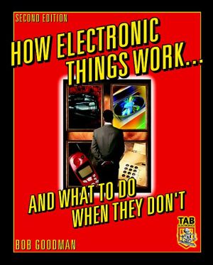 Book How Electronic Things Work... And What to do When They Don't free