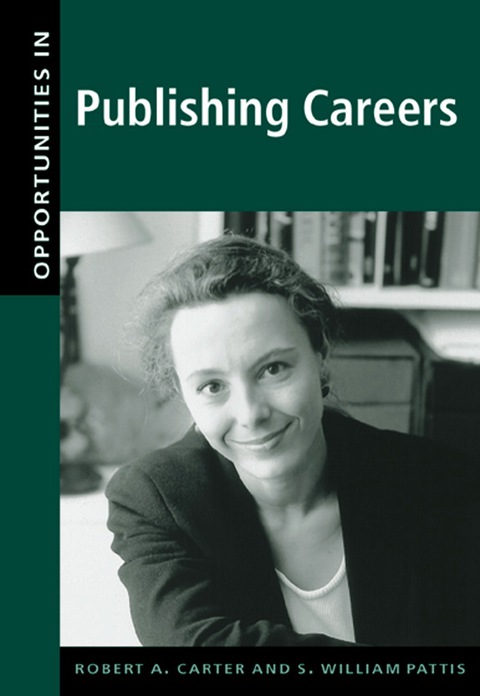 Book Opportunities in Publishing Careers, Revised Edition free