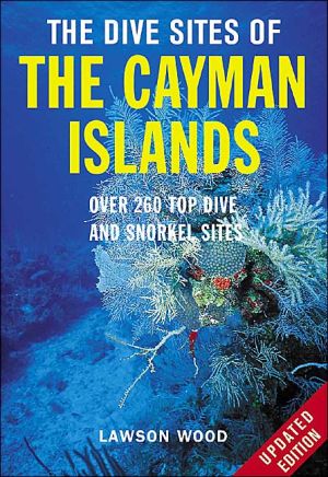 Book The Dive Sites of the Cayman Islands, Second Edition: Over 270 Top Dive and Snorkel Sites free