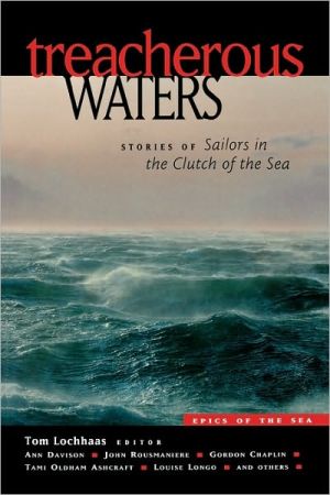 Book Treacherous Waters : Stories of Sailors in the Clutch of the Sea free