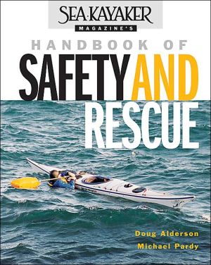 Book Sea Kayaker Magazine's Handbook of Safety and Rescue free