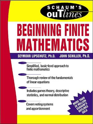 Book Schaum's Outline of Beginning Finite Mathematics (Schaum's Outline Series) free