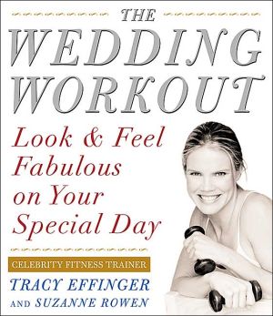 Book Wedding Workout: Look and Feel Fabulous on Your Special Day free