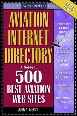 Book Aviation Internet Directory: A Guide To 500 Best Aviation Websites free