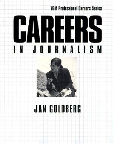 Book Careers in Journalism (Vgm Professional Careers Series) free