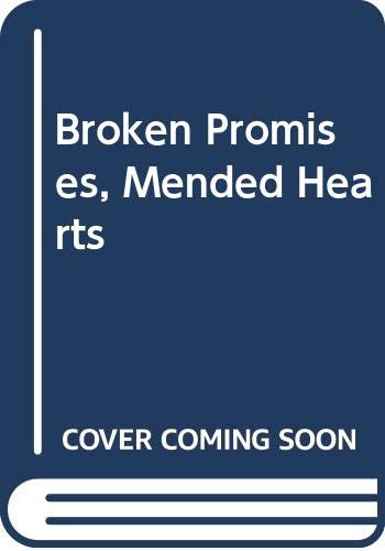 Book Broken Promises, Mended Hearts: Maintaining Trust in Love Relationships free