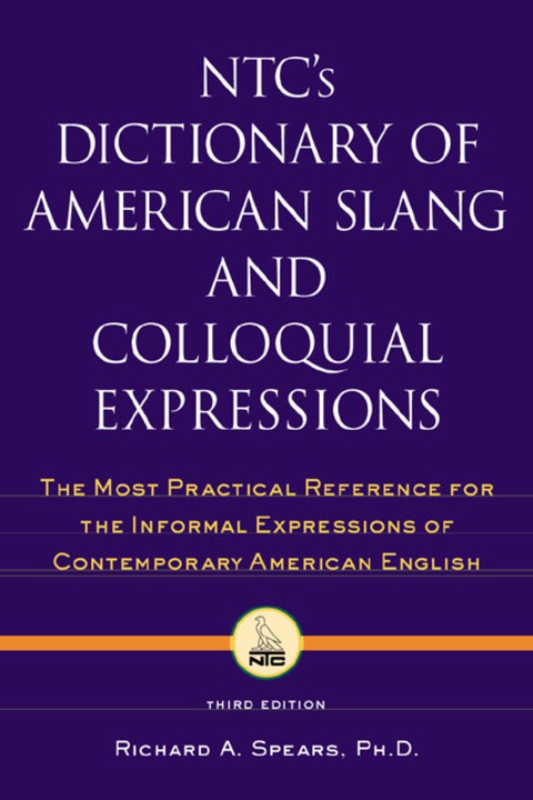 Book NTC's Dictionary of American Slang and Colloquial Expressions free