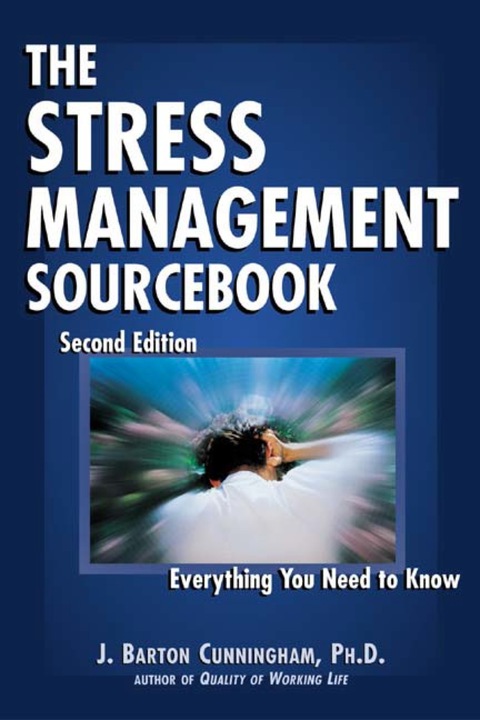 Book The Stress Management Sourcebook: Everything You Need to Know free