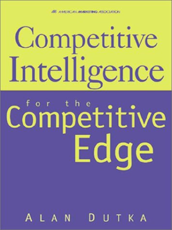 Book Competitive Intelligence For the Competitive Edge free