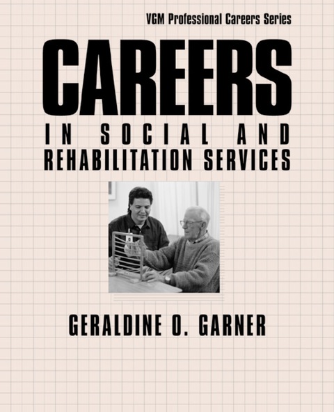 Book Careers in Social and Rehabilitation Services (Vgm Professional Careers Series) free