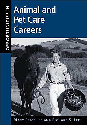 Book Opportunities in Animal and Pet Care Careers (Opportunities in Series) free