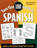 Book Your First 100 Words in Spanish : Spanish for Total Beginners Through Puzzles and Games free