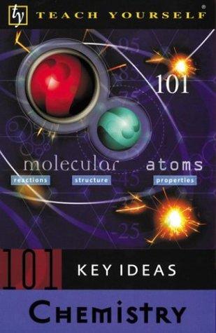 Book Teach Yourself 101 Key Ideas Chemistry (Teach Yourself (NTC)) free