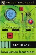 Book Teach Yourself 101 Key Ideas Information Technology (teach Yourself (ntc)) free