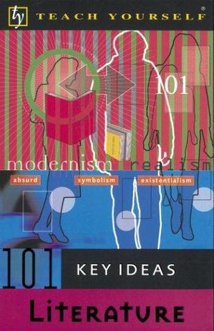 Book Teach Yourself 101 Key Ideas Literature (Teach Yourself (McGraw-Hill)) free