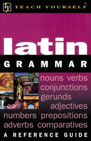 Book Teach Yourself Latin Grammar free