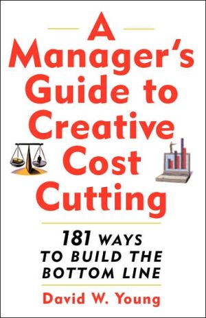 Book A Manager's Guide to Creative Cost Cutting free
